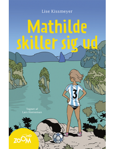 Mathilde skiller sig ud