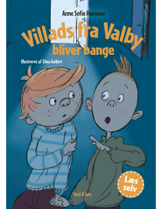 Villads fra Valby bliver bange