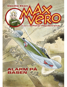 Max Vero. Alarm på basen