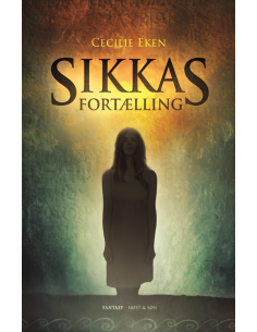 Sikkas Fortælling