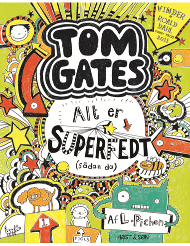 Tom Gates 3 - Alt er superfedt (sådan...