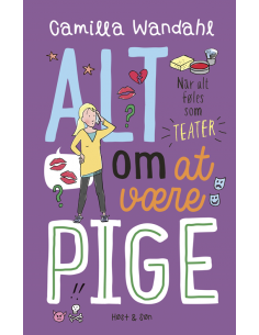 Alt om at være pige 3 - Når...