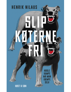 Slip køterne fri