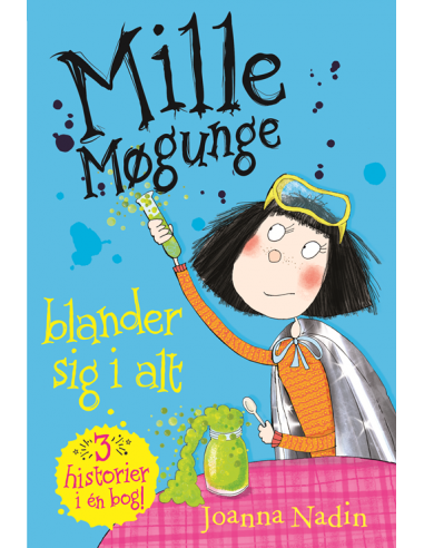 Mille Møgunge - blander sig i alt