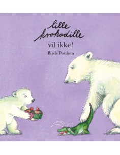 Lille Krokodille vil ikke