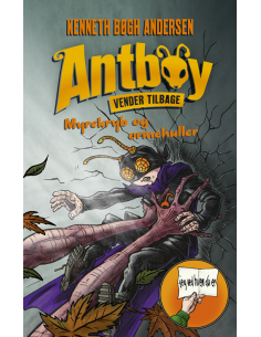 Antboy 7 - Myrekryb og...