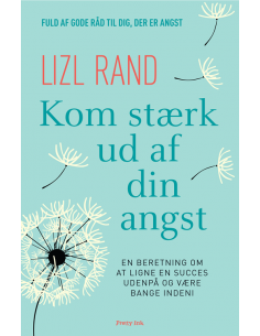 Kom stærk ud af din angst