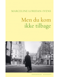 Men du kom ikke tilbage