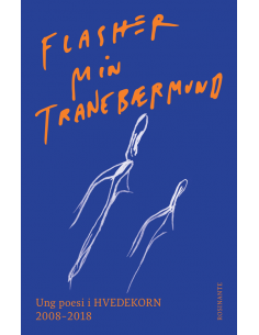 Flasher min tranebærmund