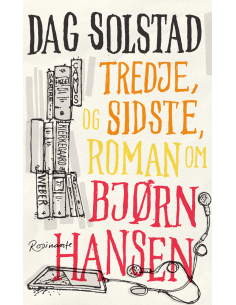 Tredje, og sidste, roman om...