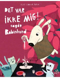 Det var ikke mig! sagde...