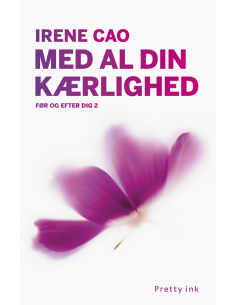 Med al din kærlighed