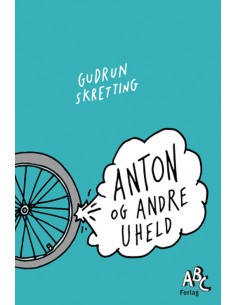 Anton og andre uheld