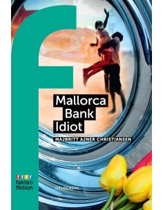 Mallorca Bank Idiot