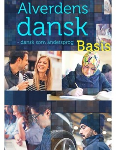 Alverdens dansk - dansk som...