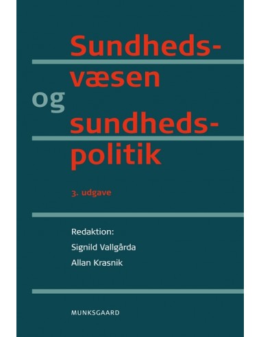 Sundhedsvæsen og sundhedspolitik