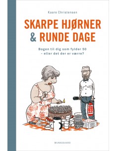 Skarpe hjørner og runde dage