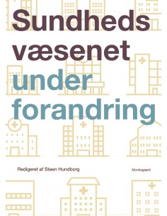 Sundhedsvæsenet under...