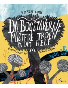 Da bogstaverne mistede...