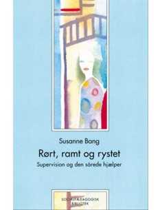 Rørt, ramt og rystet