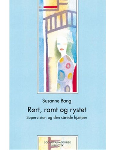 Rørt, ramt og rystet