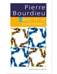 Udkast til en praksisteori