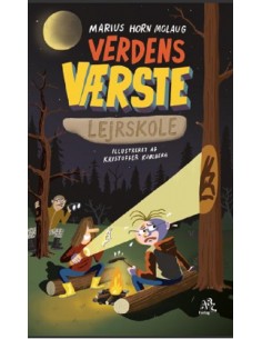 Verdens værste lejrskole