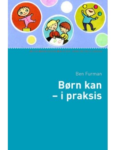 Børn kan - i praksis