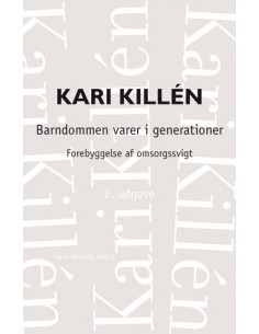 Barndommen varer i...