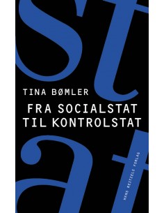 Fra socialstat til kontrolstat
