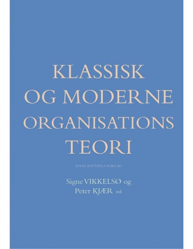 Klassisk og moderne organisationsteori