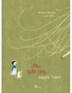 Nu går jeg, sagde Tiden