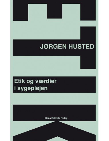 Etik og værdier i sygeplejen