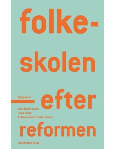 Folkeskolen - efter reformen