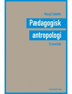 Pædagogisk antropologi - et...