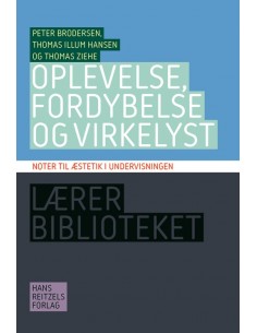 Oplevelse, fordybelse og...