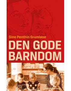 Den gode barndom