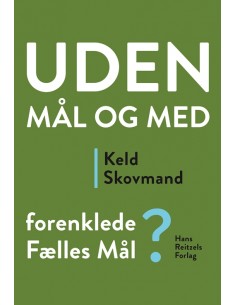 Uden mål og med