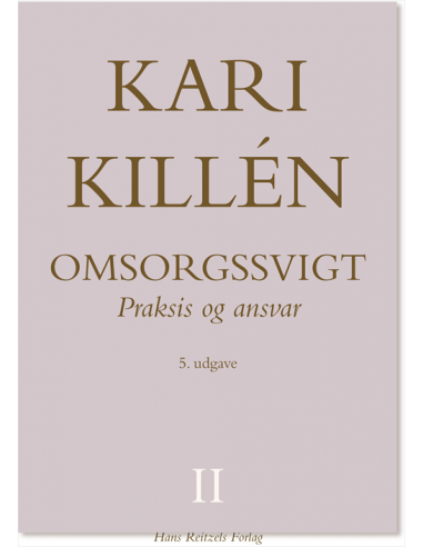 Omsorgssvigt Bind II