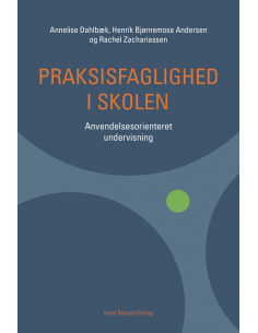 Praksisfaglighed i skolen