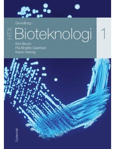 Grundbog i bioteknologi 1 -...