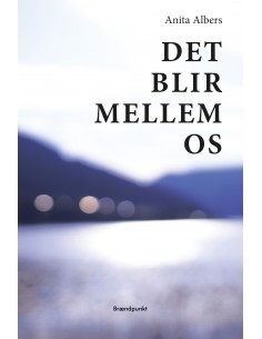 Det blir mellem os