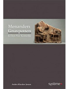 Menanders Gnavpotten og Den...