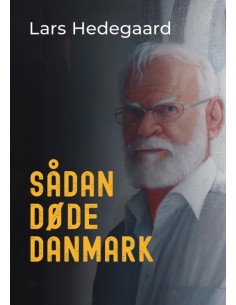 Sådan døde Danmark