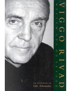 Viggo Rivad - Mellem lys og...