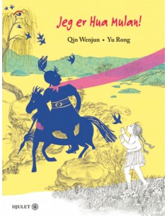 Jeg er Hua Mulan