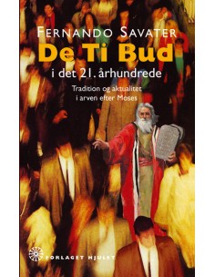 De ti bud i det 21. århundrede