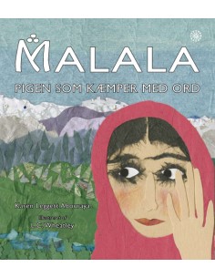 Malala - pigen som kæmper...