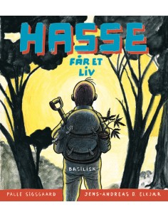 Hasse får et liv
