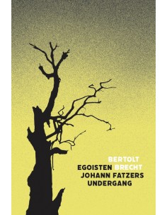 Egoisten Johann Fatzers...